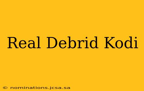 Real Debrid Kodi