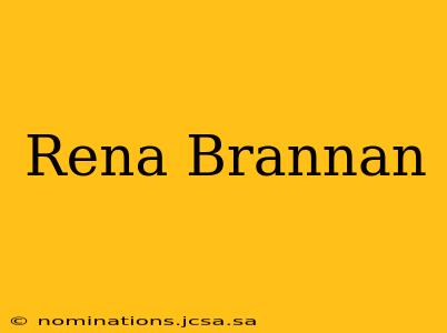 Rena Brannan