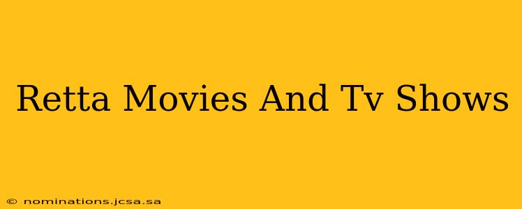 Retta Movies And Tv Shows
