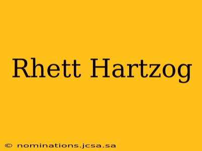 Rhett Hartzog