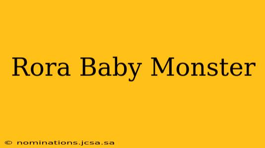 Rora Baby Monster