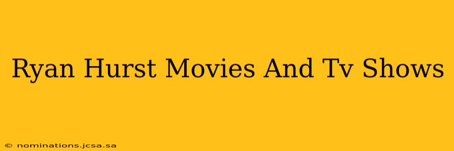 Ryan Hurst Movies And Tv Shows