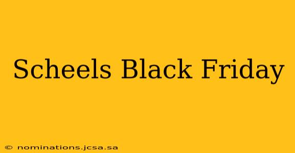 Scheels Black Friday