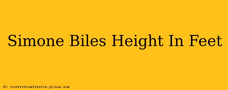 Simone Biles Height In Feet