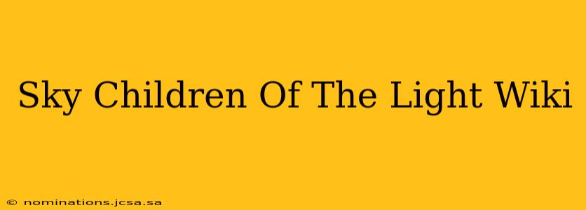 Sky Children Of The Light Wiki