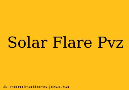Solar Flare Pvz