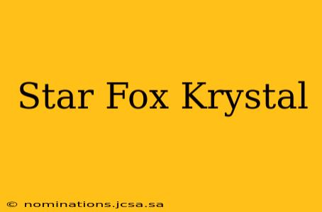 Star Fox Krystal