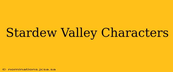 Stardew Valley Characters