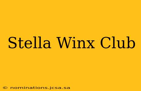Stella Winx Club