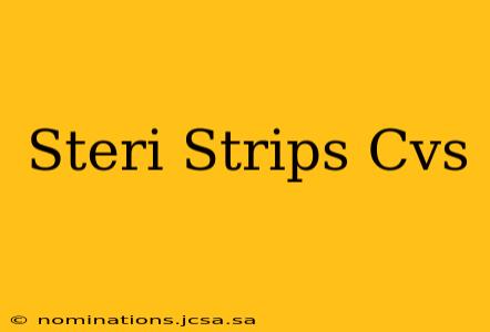 Steri Strips Cvs