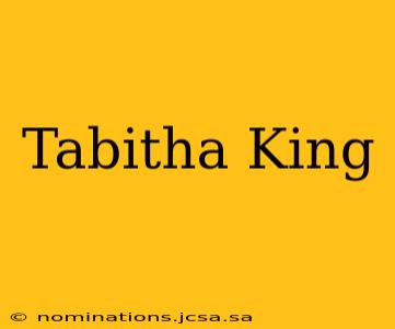 Tabitha King