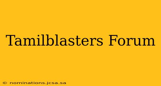 Tamilblasters Forum