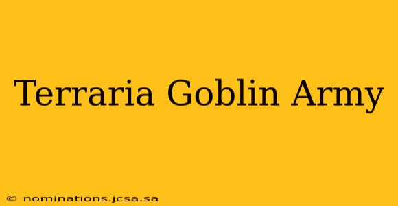 Terraria Goblin Army