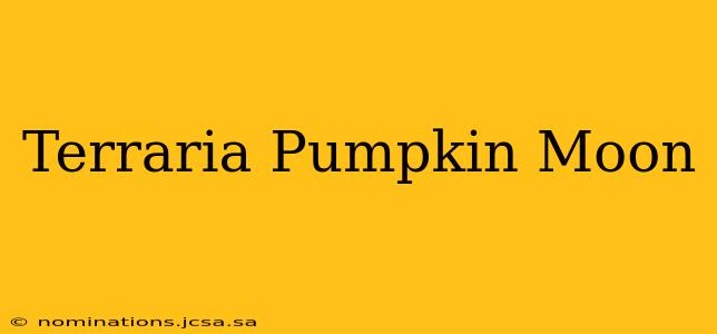 Terraria Pumpkin Moon