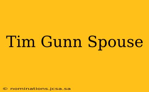 Tim Gunn Spouse
