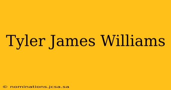 Tyler James Williams