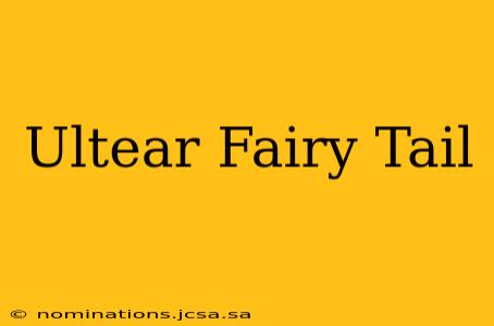 Ultear Fairy Tail