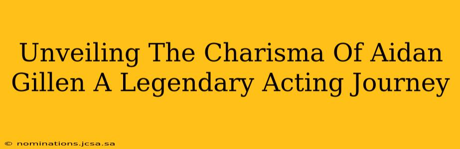 Unveiling The Charisma Of Aidan Gillen A Legendary Acting Journey