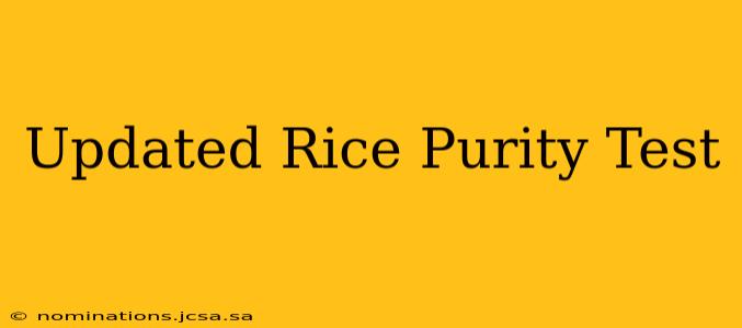 Updated Rice Purity Test