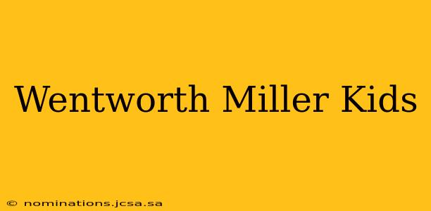 Wentworth Miller Kids