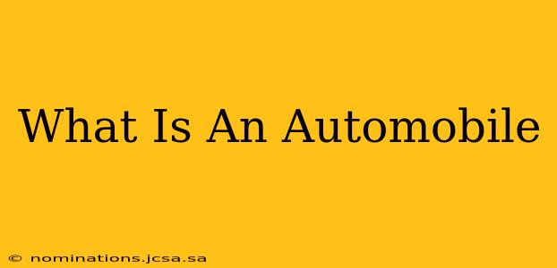What Is An Automobile
