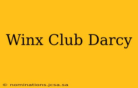 Winx Club Darcy