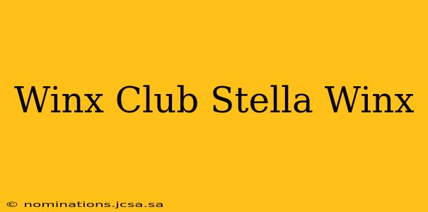 Winx Club Stella Winx